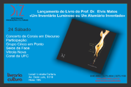 Imagem: Lançamento do livro “Um inventário luminoso ou um aluminário inventado?”, do Prof. Elvis Matos